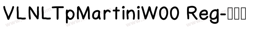 VLNLTpMartiniW00 Reg字体转换